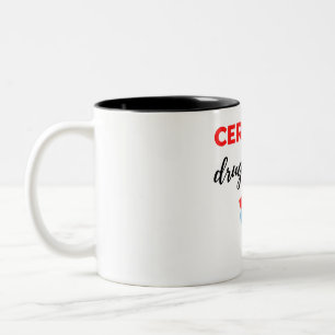 Caneca De Café Em Dois Tons Revendedor de Drogas Certificado 2