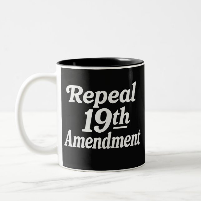 Caneca De Café Em Dois Tons Revogar a 19ª emenda  (Esquerda)