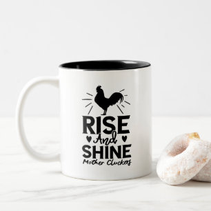 Caneca De Café Em Dois Tons Rooster Rise e Shine Mãe Cluckers