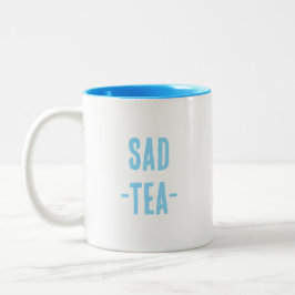 Caneca De Café Em Dois Tons Sad Tea Mug