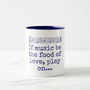 Caneca De Café Em Dois Tons Se A Música For A Comida Do Amor - Citação Da Músi