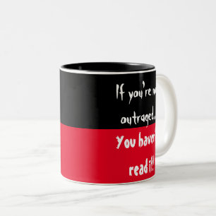 Caneca De Café Em Dois Tons Se você não está indignado, você não leu!