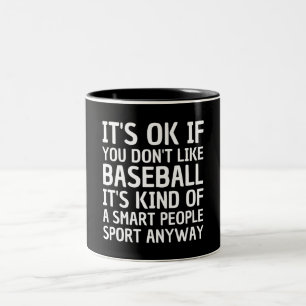 Caneca De Café Em Dois Tons Se você não gosta de beisebol é meio que um