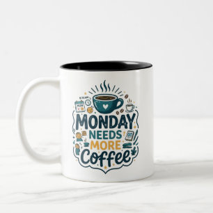 Caneca De Café Em Dois Tons Segunda-feira Precisa de Mais Café Divertido Traba