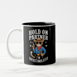 Caneca De Café Em Dois Tons Segure Parceiro Estou Superestimulado Western Retr