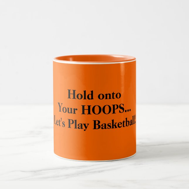 Caneca De Café Em Dois Tons Segure-Se Em Seus Hoops Jogando Basquete (Centro)