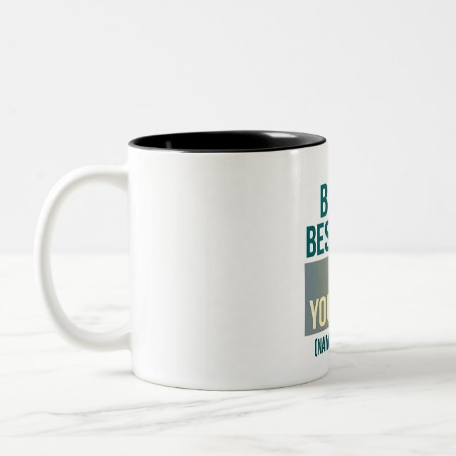 Caneca De Café Em Dois Tons Seja a melhor parte de Você mesmo (Esquerda)