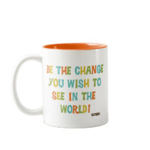 Seja A Mudança Que Deseja Ver