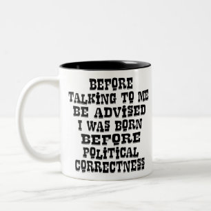 Caneca De Café Em Dois Tons Seja Avisado Que Eu Era Nascer Antes Da Correção