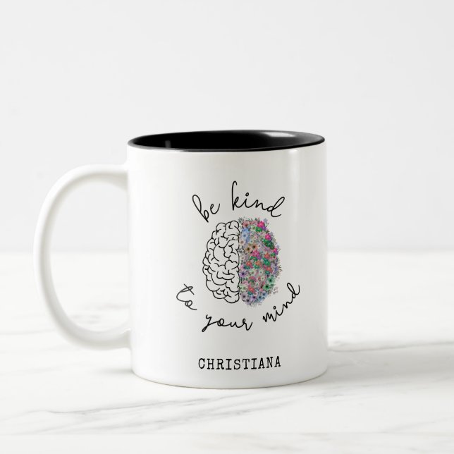 Caneca De Café Em Dois Tons Seja gentil com sua mente, cérebro flexível, saúde (Esquerda)