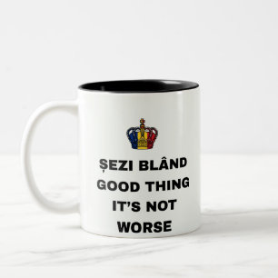 CANECA DE CAFÉ EM DOIS TONS SENTA-SE BEM, COISA BOA QUE NÃO É PIOR