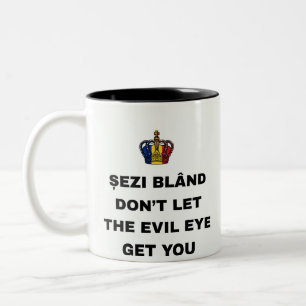 CANECA DE CAFÉ EM DOIS TONS SENTA-SE BEM, NÃO DEIXE O OLHO DO MAL TE PEGAR
