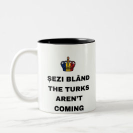 CANECA DE CAFÉ EM DOIS TONS SENTA-SE TRANQUILAMENTE, OS TURCOS NÃO VÊM