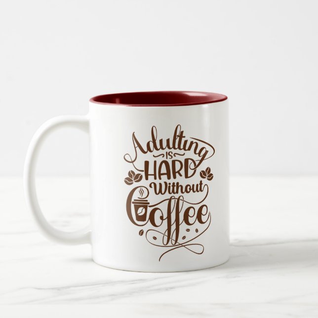 Caneca De Café Em Dois Tons Ser adulto é difícil sem café  (Esquerda)