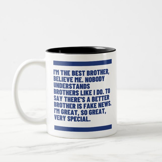 Caneca De Café Em Dois Tons Série Acredite em mim - Melhor Irmão (Esquerda)