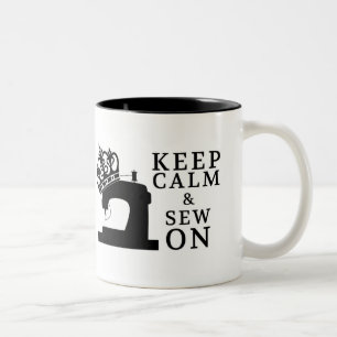 Caneca De Café Em Dois Tons Sewing • Mantenha a calma para sew sobre •