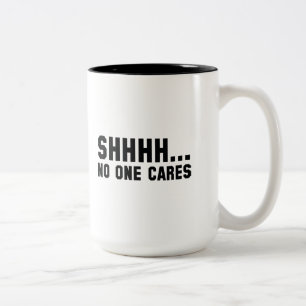Caneca De Café Em Dois Tons Shhhh… Ninguém importa-se