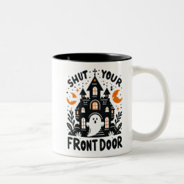 Caneca De Café Em Dois Tons Shut Your Front Door Mug – Cute Halloween Ghost