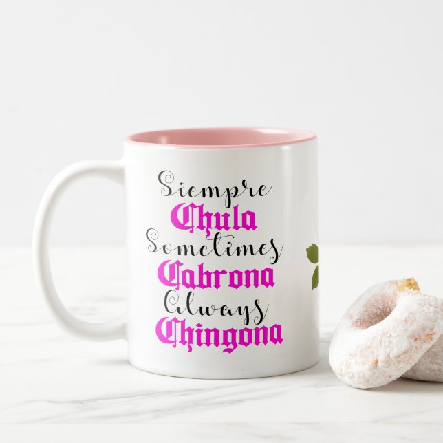 Caneca De Café Em Dois Tons Siempre Chula Always Chingona (Com Donut)
