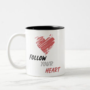 Caneca De Café Em Dois Tons Siga seu coração