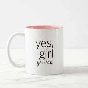 Caneca De Café Em Dois Tons Sim Garota Que Você Pode - Motivação Feminista