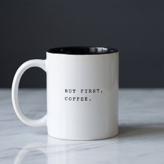 Caneca De Café Em Dois Tons Simples Moderno Tendência Mas Primeiro Café Tipogr