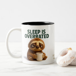 Caneca De Café Em Dois Tons Sleep Is Overrated – Funny New Parent Mug