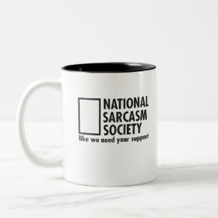 Caneca De Café Em Dois Tons Sociedade Nacional do Sarcasmo como precisamos do