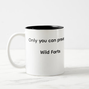 Caneca De Café Em Dois Tons Somente você pode evitar Flatos Selvagens