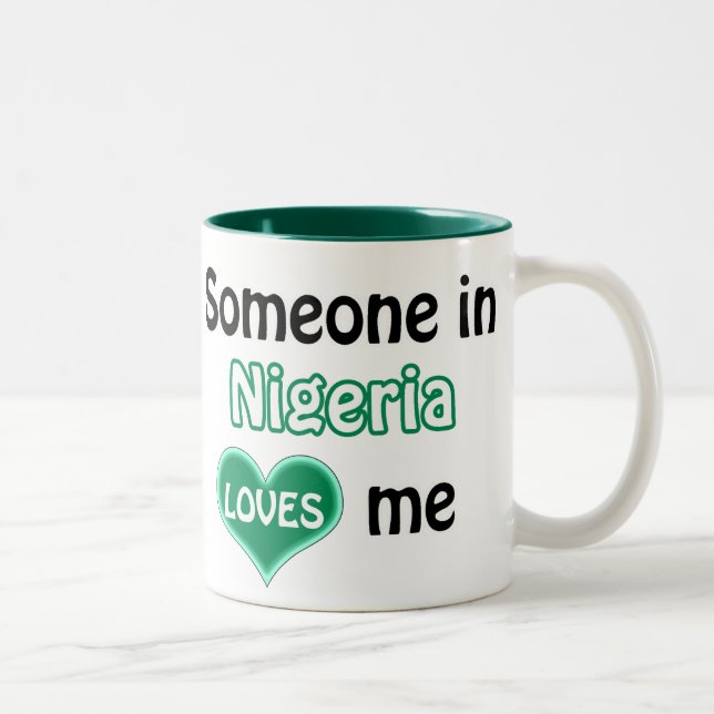 Caneca De Café Em Dois Tons Someone in Nigeria loves me (Direita)