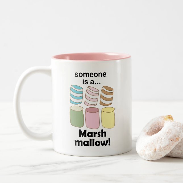 Caneca De Café Em Dois Tons Someone Is A Marshmallow Funny Food Quote (Com Donut)