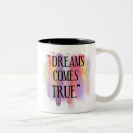 Caneca De Café Em Dois Tons Sonhos se Tornam Realidade