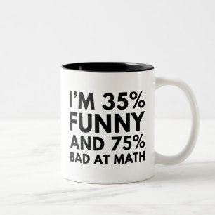 Caneca De Café Em Dois Tons Sou 35% engraçado