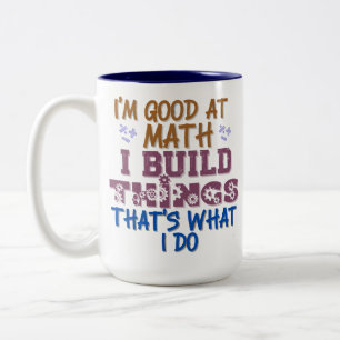Caneca De Café Em Dois Tons sou bom em matemática que conserto coisas que é o 