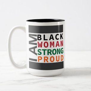 Caneca De Café Em Dois Tons Sou negra, mulher, forte, orgulhosa.