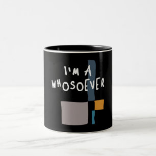 Caneca De Café Em Dois Tons Sou qualquer pessoa - citação cristã velha