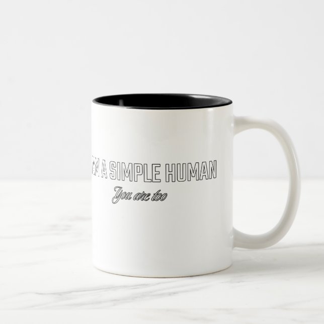 Caneca De Café Em Dois Tons Sou um humano simples você também é (Direita)