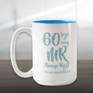 Caneca De Café Em Dois Tons Sr. Sempre Certo Diversão 60º Aniversário de Casam