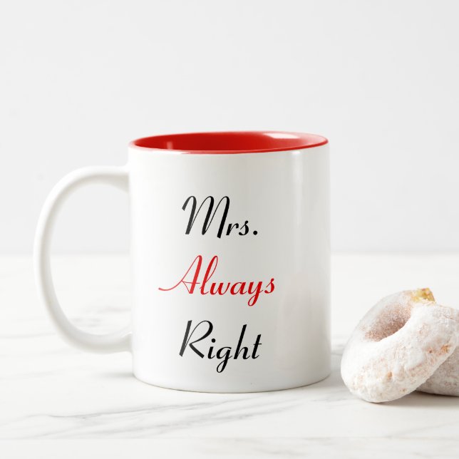 Caneca De Café Em Dois Tons Sra. Always Right Mug (Com Donut)