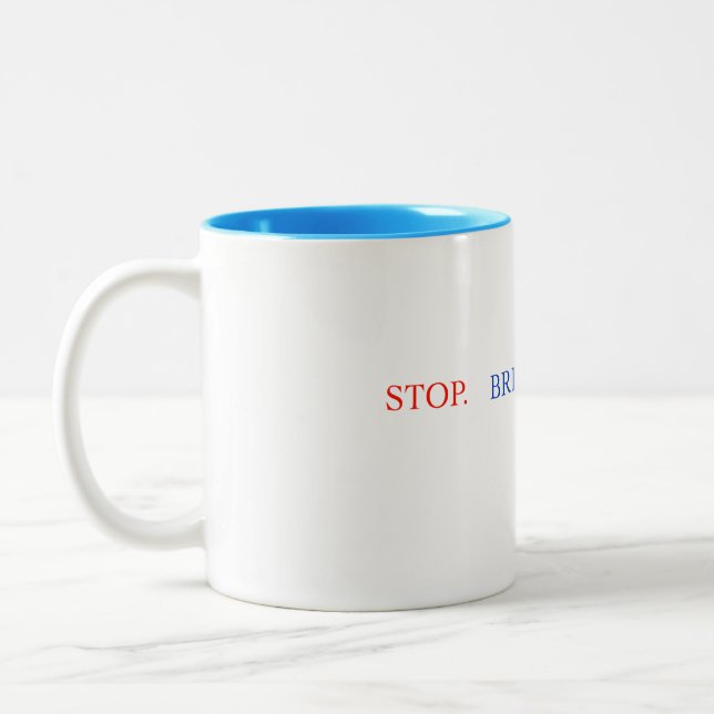 Caneca De Café Em Dois Tons Stop Breathe Think Mug (Esquerda)