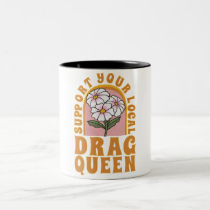 Caneca De Café Em Dois Tons Suportar a sua rainha do arrasto local