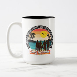 Caneca De Café Em Dois Tons Surfar juntos - Mantenha o equilíbrio
