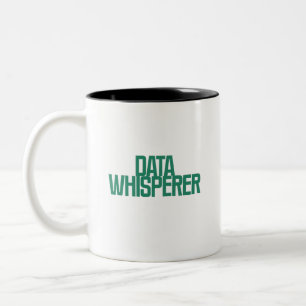Caneca De Café Em Dois Tons Sussurrador de Dados   Especialista em Intuição An