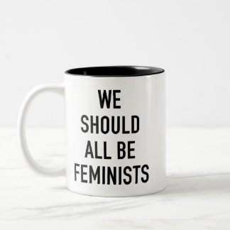 Caneca De Café Em Dois Tons T-Shirt Feminista - Todos Deveríamos Ser Feminista