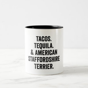 Caneca De Café Em Dois Tons Tacos Tequila And American Staffordshire Terrier
