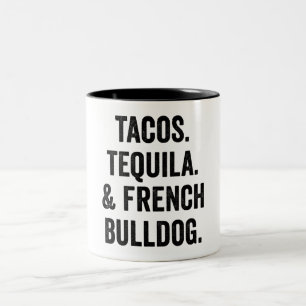 Caneca De Café Em Dois Tons Tacos Tequila E Bulldog Francês Engraçados 