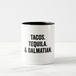 Caneca De Café Em Dois Tons Tacos Tequila E Dalmatian Funny