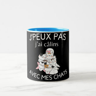 Caneca De Café Em Dois Tons Tasse humor j'peux pas j'ai câlins avec me chat