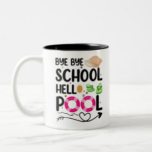 Caneca De Café Em Dois Tons Tchau Tchau Escola Olá Piscina Último Dia De Aula