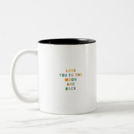 CANECA DE CAFÉ EM DOIS TONS TE AMO PARA A LUA E VOLTA